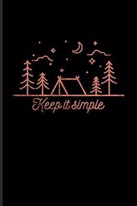 Keep It Simple