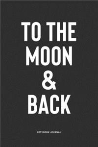 To The Moon & Back