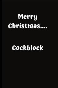 Merry Christmas....Cockblock