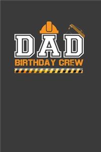 Dad Birthday Crew