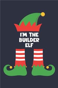 Builder Elf Notebook - Funny Christmas Gift for Builder Diary - Family Xmas Holiday Journal