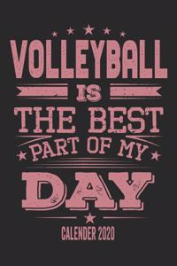Volleyball Is The Best Part Of My Day Calender 2020