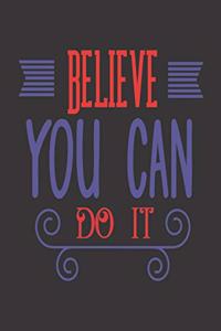 Believe You Can Do It