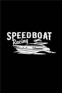 Speedboat racing