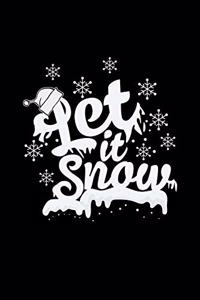 Let it snow