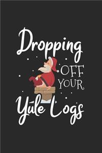 Christmas Santa Dropping Yule logs Notebook