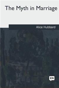 The Myth in Marriage