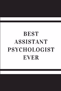 Best Assistant Psychologist Ever