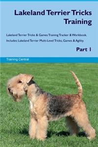 Lakeland Terrier Tricks Training Lakeland Terrier Tricks & Games Training Tracker & Workbook. Includes