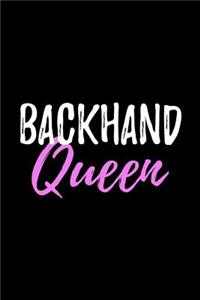 Backhand Queen
