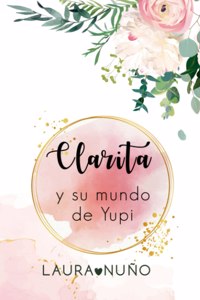 Clarita y su mundo de Yupi