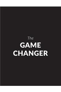 The Game Changer