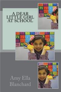 A Dear Little Girl at School