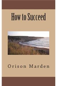 How to Succeed