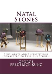Natal Stones