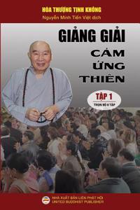 Giảng giải Cảm ứng thiên - Tập 1