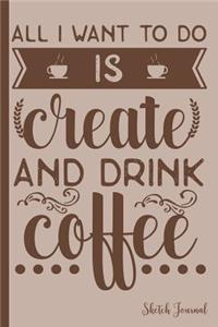 Creativity and Coffee Sketch Journal