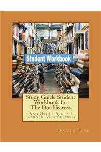 Study Guide Student Workbook for the Doublecross