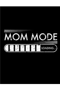 Mom Mode Loading