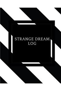 Strange Dreams Log