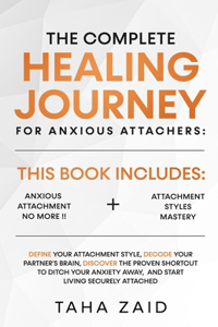 Complete Healing Journey For Anxious Attachers