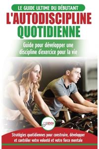 L'Autodiscipline Quotidienne