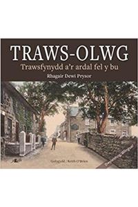 Traws-Olwg - Trawsfynydd a'r Ardal Fel y Bu