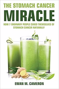 Stomach Cancer Miracle