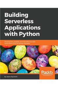 Building Serverless Applications with Python