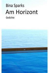 Am Horizont