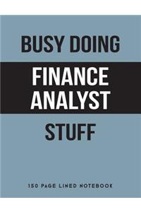 Busy Doing Finance Analyst Stuff