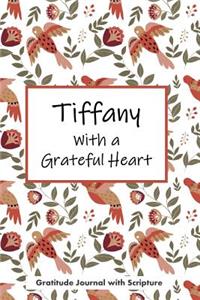 Tiffany with a Grateful Heart