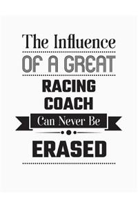 The Influence of a Great Racing Coach Can Never Be Erased