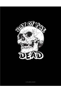 Day for the Dead: 3 Column Ledger