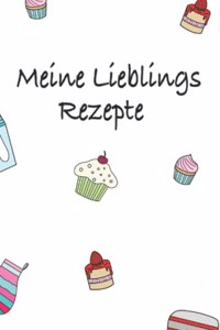 Meine Lieblings Rezepte