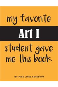 My Favorite Art I Student Gave Me This Book