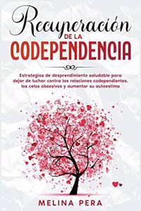 Recuperación de la codependencia