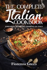 The Complete Italian Cookbook