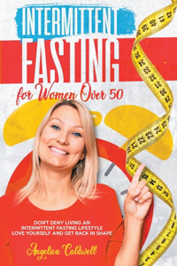 Intermittent Fasting for Women Over 50