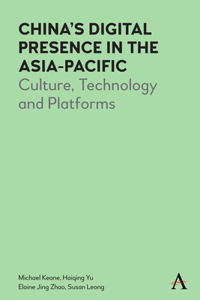 China's Digital Presence in the Asia-Pacific