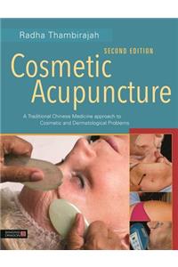 Cosmetic Acupuncture, Second Edition