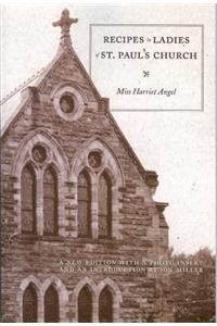 Recipes by Ladies of St. Paul's P.E. Church, Akron, Ohio