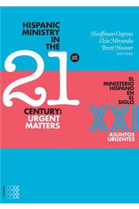 Hispanic Ministry in the 21stCentury
