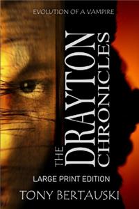 Drayton Chronicles (Large Print Edition)