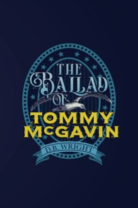 Ballad of Tommy McGavin