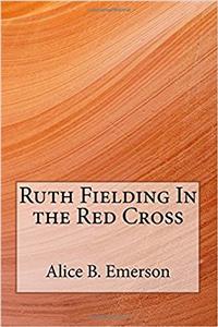 Ruth Fielding in the Red Cross