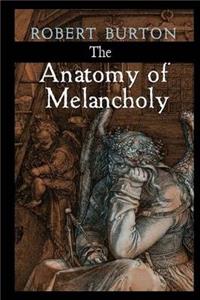 The Anatomy of Melancholy