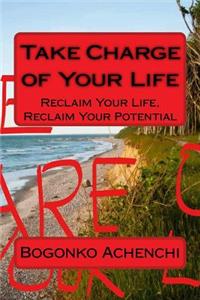 Take Charge of Your Life