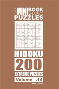 The Mini Book of Logic Puzzles - Hidoku 200 Extreme (Volume 14)