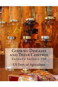 Ginseng Diseases and Their Control
